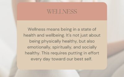 Wellness is being emotionally, spiritually and socially healthy.